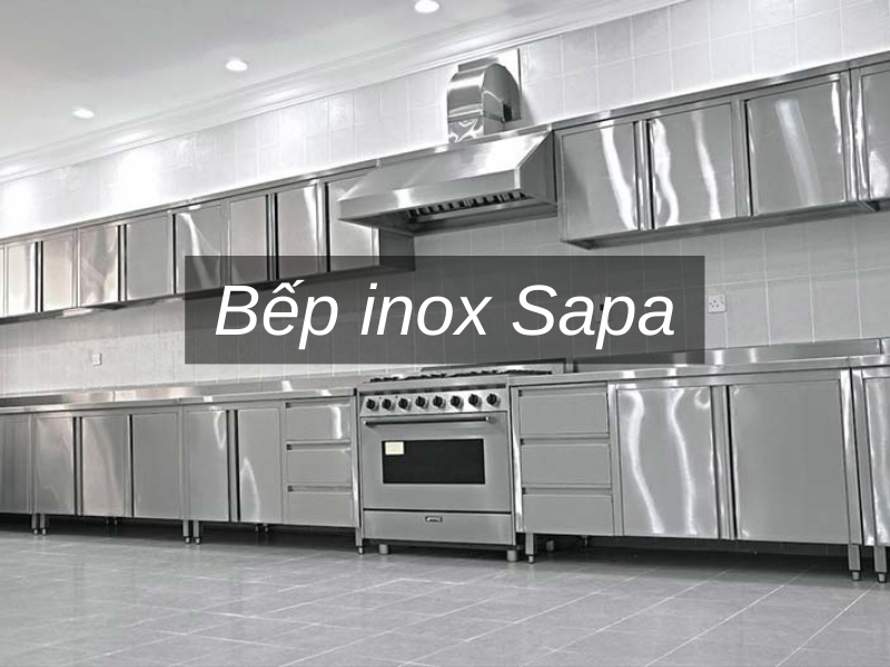 Bếp inox Sapa