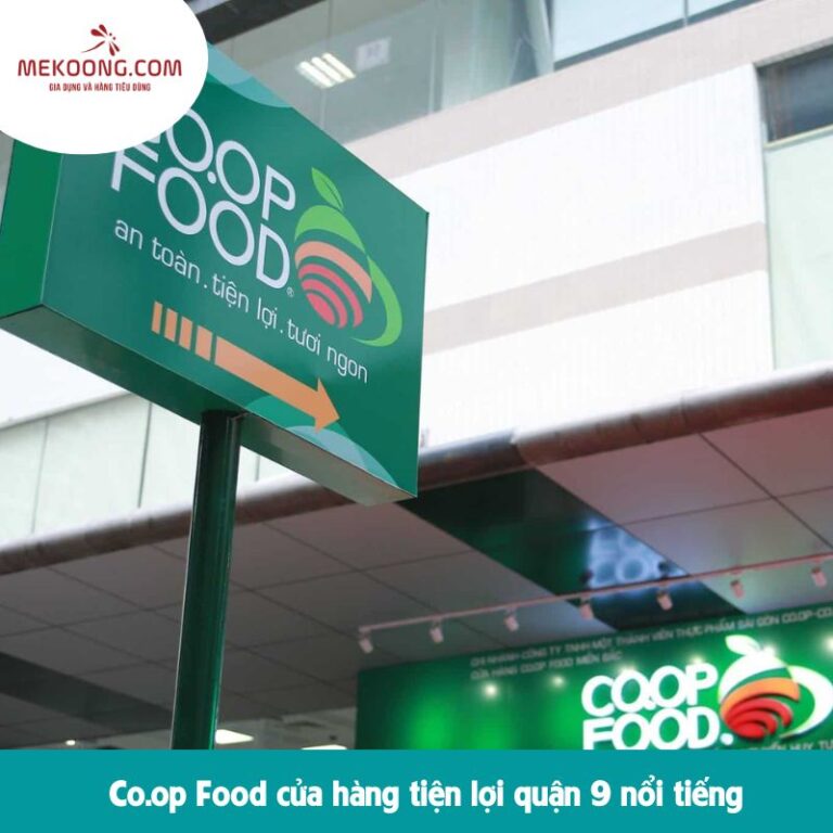 Co.op Food cửa hàng tiện lợi quận 9 nổi tiếng