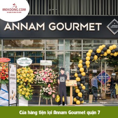 Cửa hàng tiện lợi Annam Gourmet quận 7 