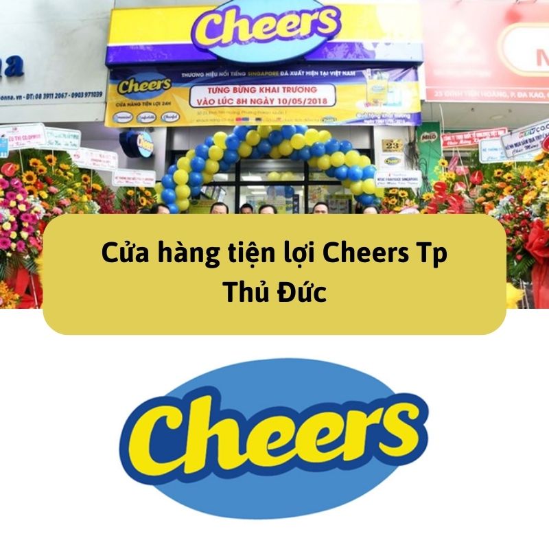 Cửa hàng tiện lợi Cheers Tp Thủ Đức