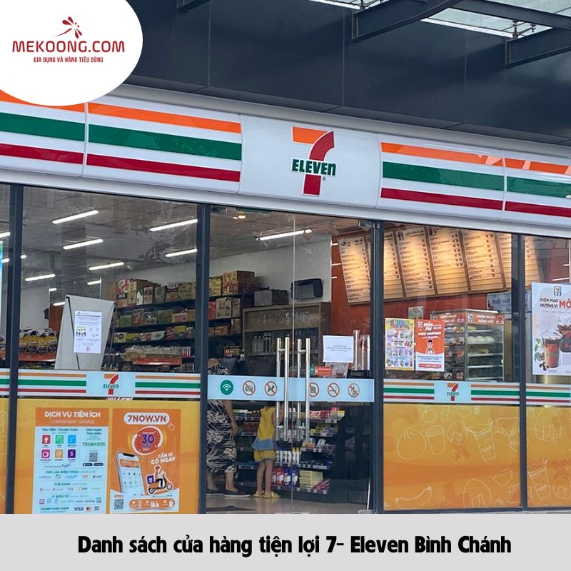 Danh sách cửa hàng tiện lợi 7- Eleven Bình Chánh