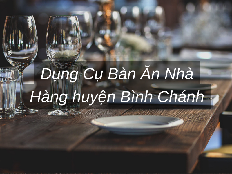 Dụng cụ quầy bar huyện Bình Chánh