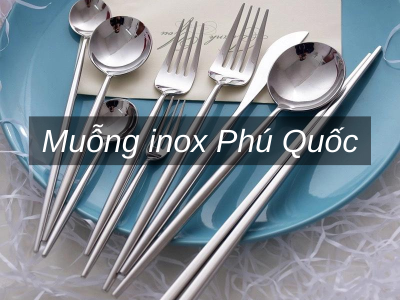 Muỗng inox Phú Quốc