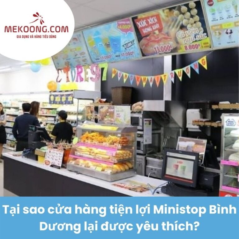 Tại sao cửa hàng tiện lợi Ministop Bình Dương lại được yêu thích