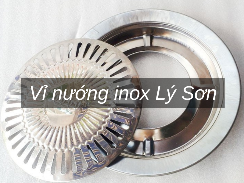 Vỉ nướng inox Lý Sơn