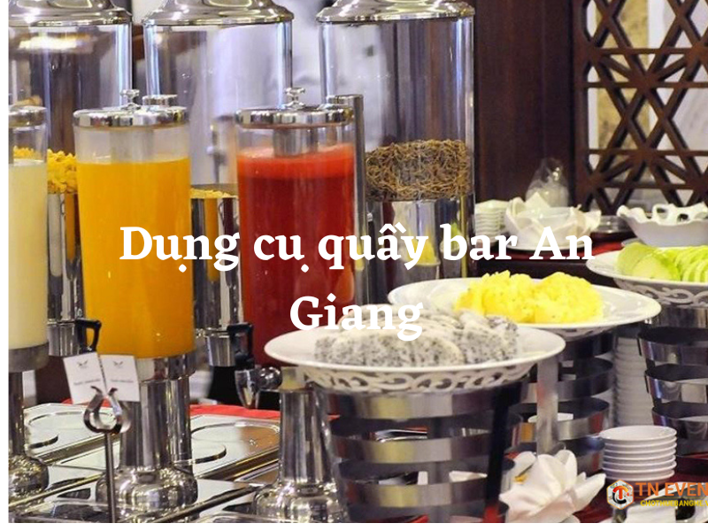 Dụng cụ quầy bar An Giang