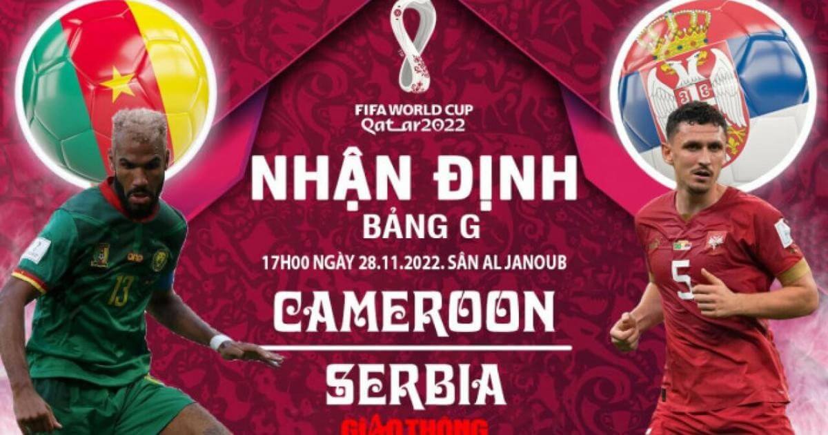 Kết quả Cameroon vs Serbia World Cup 2022