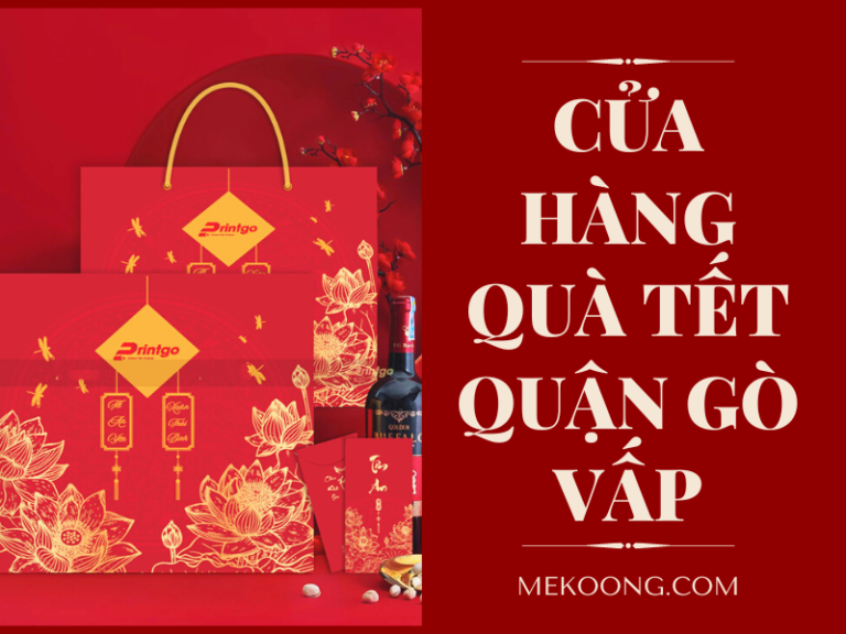 Cửa hàng quà tết Gò Vấp