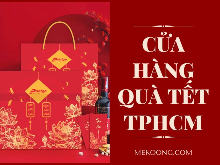 Cửa hàng quà tặng tết ý nghĩa TPHCM 