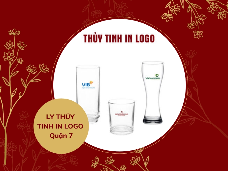 Ly thủy tinh in logo Quận 7