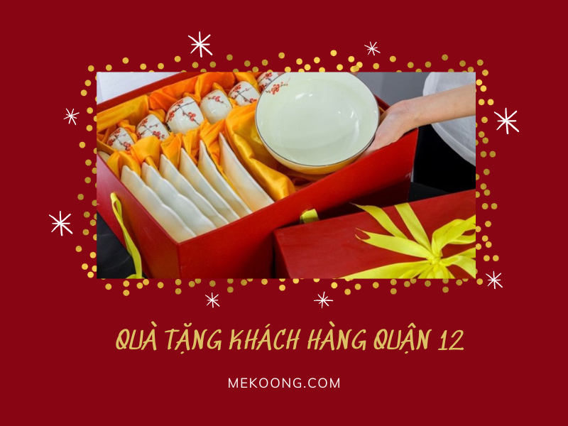 Quà tặng khách hàng Quận 12