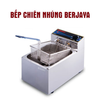 Bếp Chiên Nhúng Berjaya
