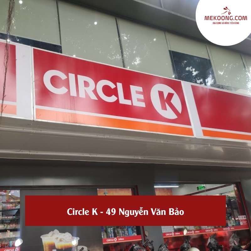 Circle K - 49 Nguyễn Văn Bảo