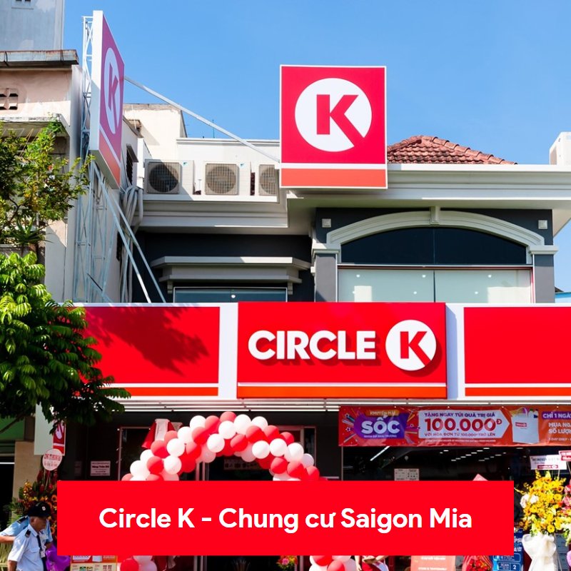 Circle K - Chung cư Saigon Mia