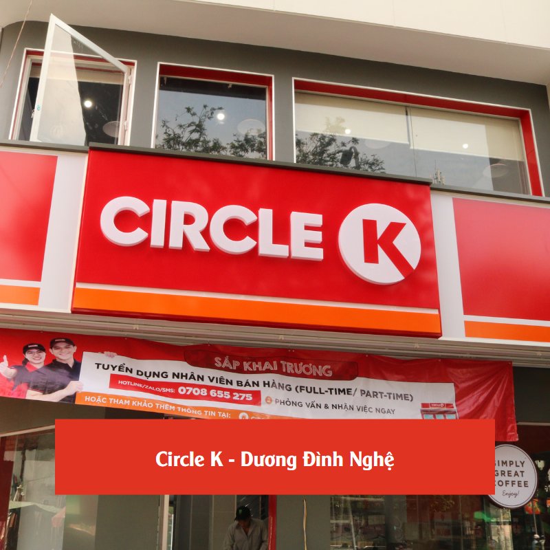 Circle K - Dương Đình Nghệ