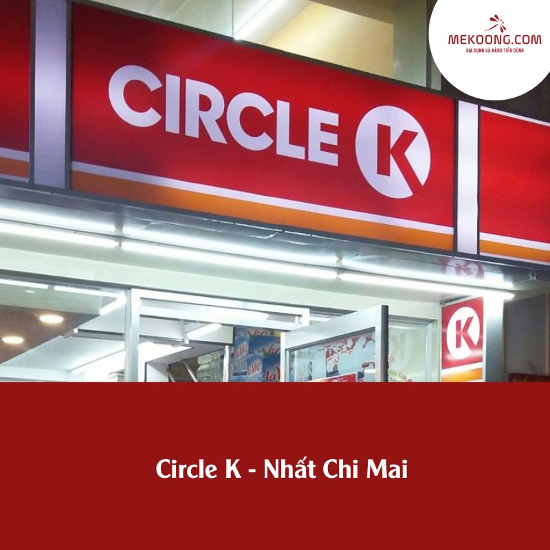 Circle K - Nhất Chi Mai