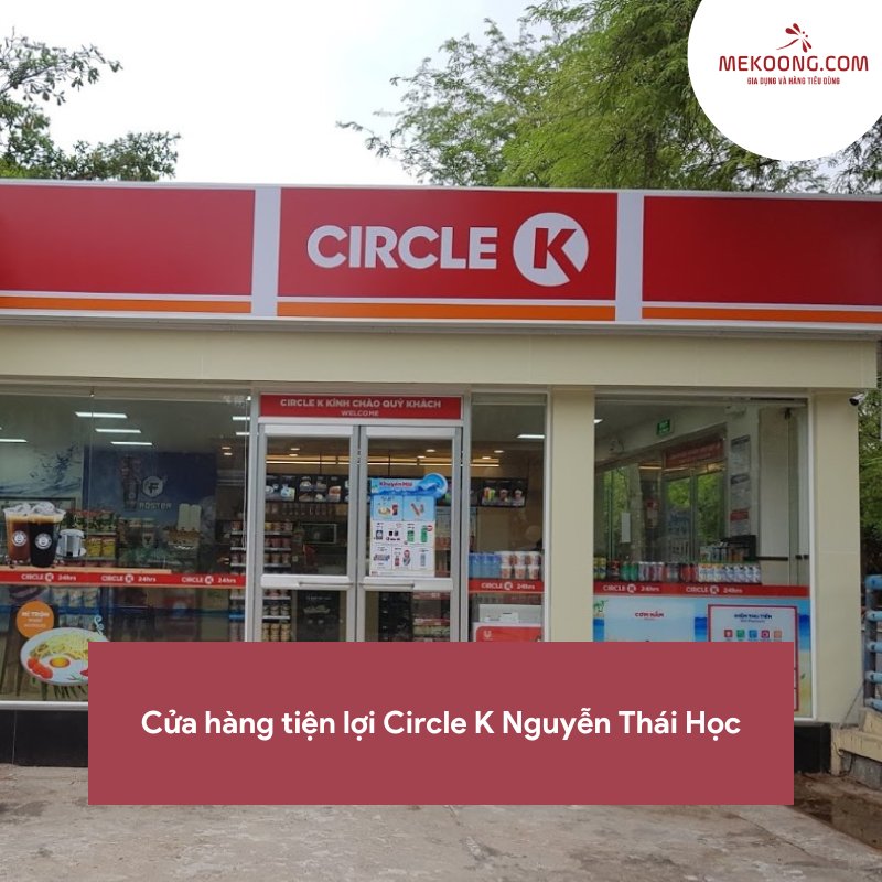 Cửa hàng tiện lợi Circle K Nguyễn Thái Học