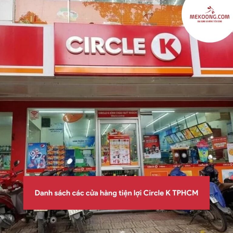 Danh sách các cửa hàng tiện lợi Circle K TPHCM