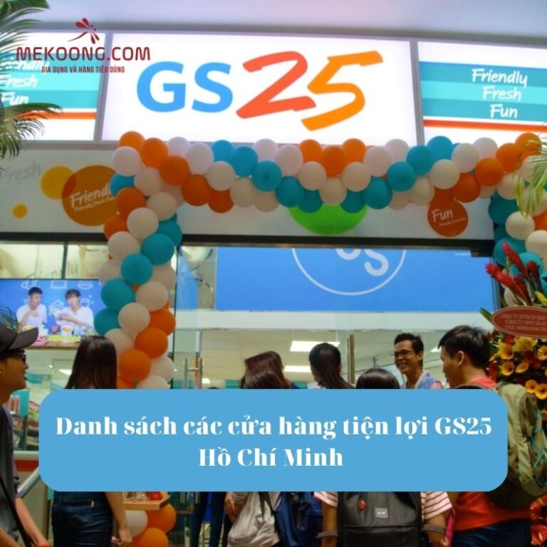 Danh sách các cửa hàng tiện lợi GS25 Hồ Chí Minh