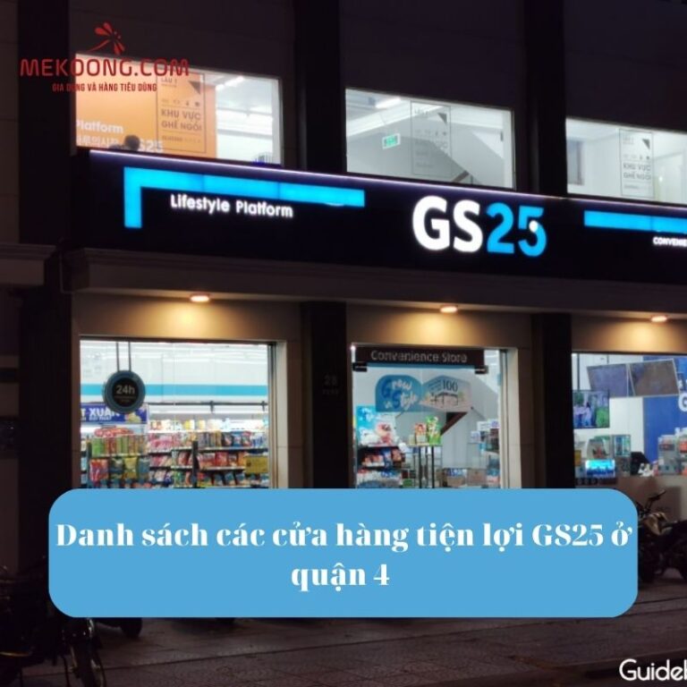 Danh sách các cửa hàng tiện lợi GS25 ở quận 4