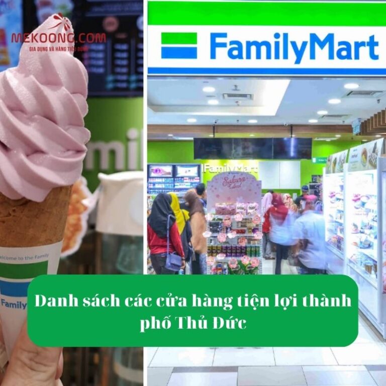 Danh sách các cửa hàng tiện lợi FamilyMart tp thủ đức