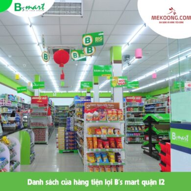 Danh sách cửa hàng tiện lợi B's mart quận 12