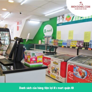 Danh sách cửa hàng tiện lợi B’s mart quận 10