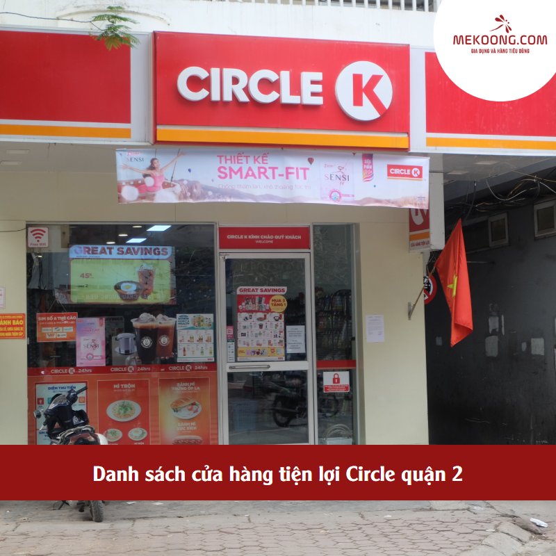 3 cửa hàng tiện lợi Circle K quận 2 hot nhất