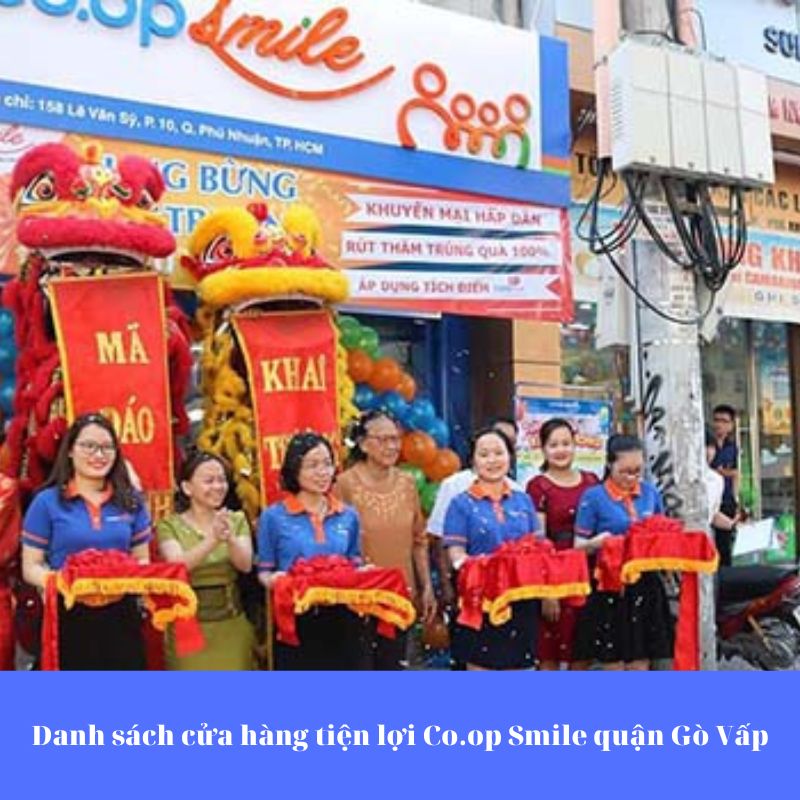 Danh sách cửa hàng tiện lợi Co.op Smile quận Gò Vấp