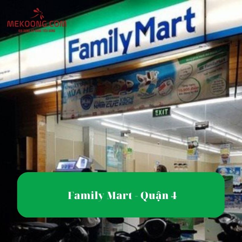 Family Mart - Quận 4