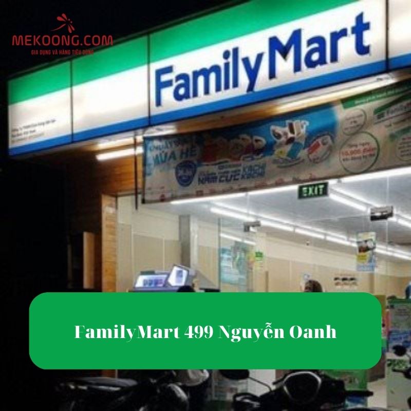 FamilyMart 499 Nguyễn Oanh