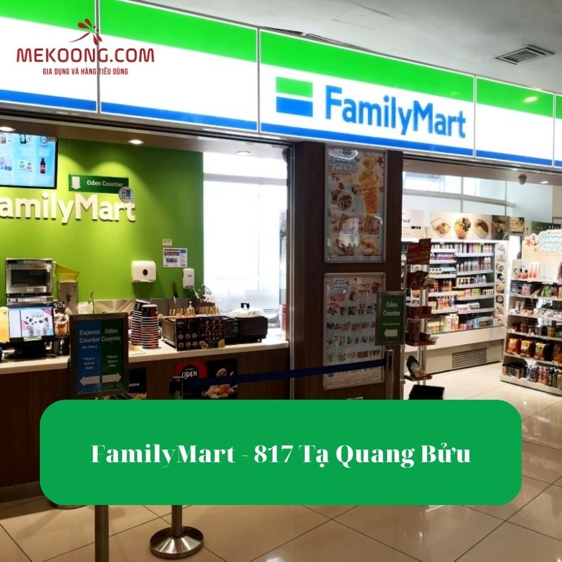 FamilyMart - 817 Tạ Quang Bửu