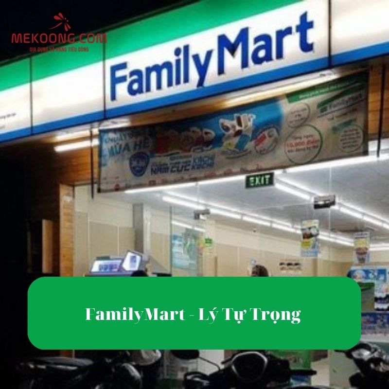 FamilyMart - Lý Tự Trọng