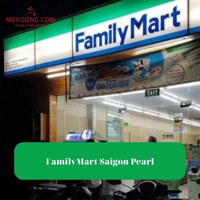 FamilyMart Saigon Pearl