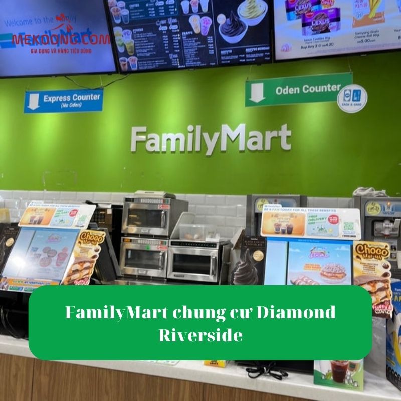 FamilyMart chung cư Diamond Riverside