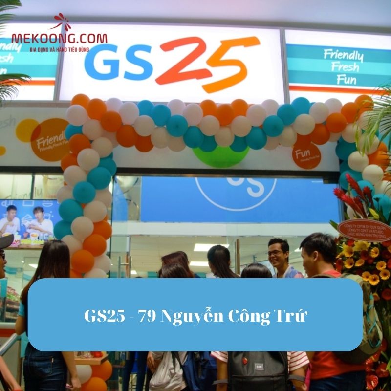 GS25 - 79 Nguyễn Công Trứ