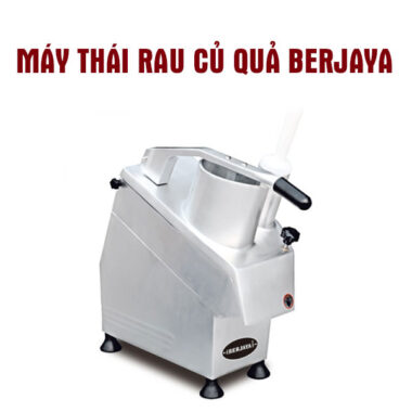 Máy thái rau củ quả Berjaya