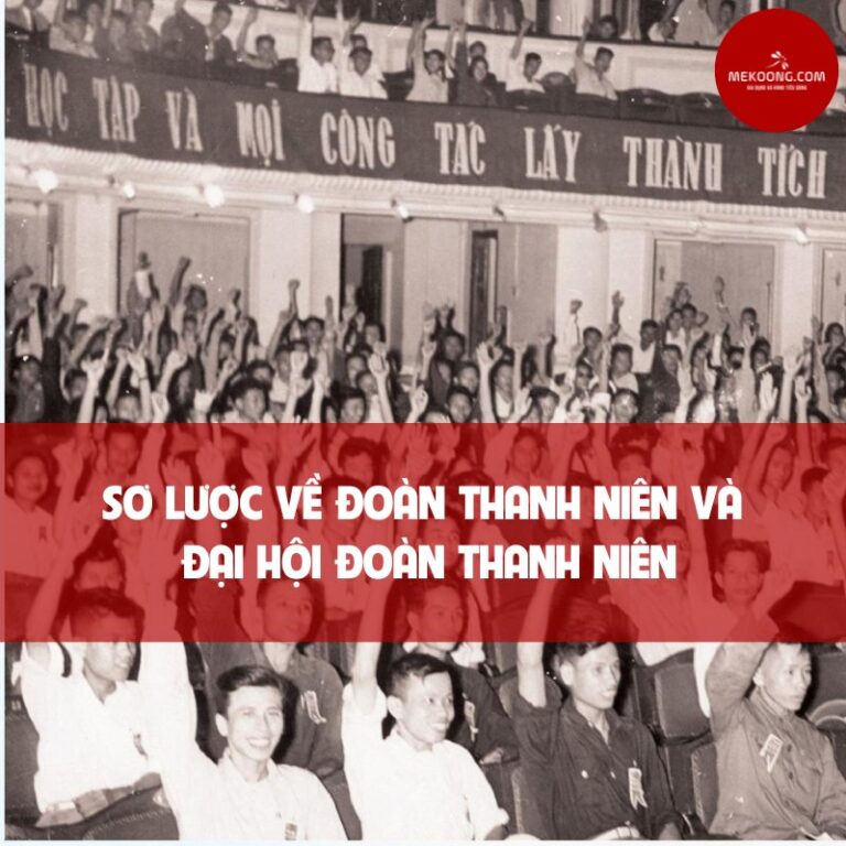 So luoc ve Doan Thanh Nien va Dai hoi Doan Thanh Nien