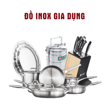 Đồ Inox Gia Dụng