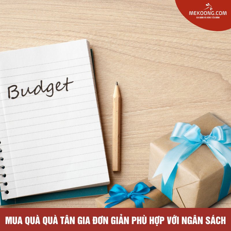 Mua quà quà tân gia đơn giản phù hợp với ngân sách