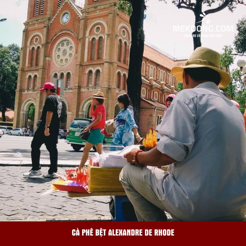 Cà Phê Bệt Alexandre De Rhode