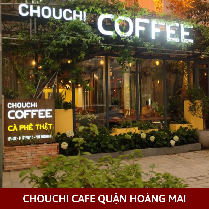 Chouchi Cafe Quận Hoàng Mai