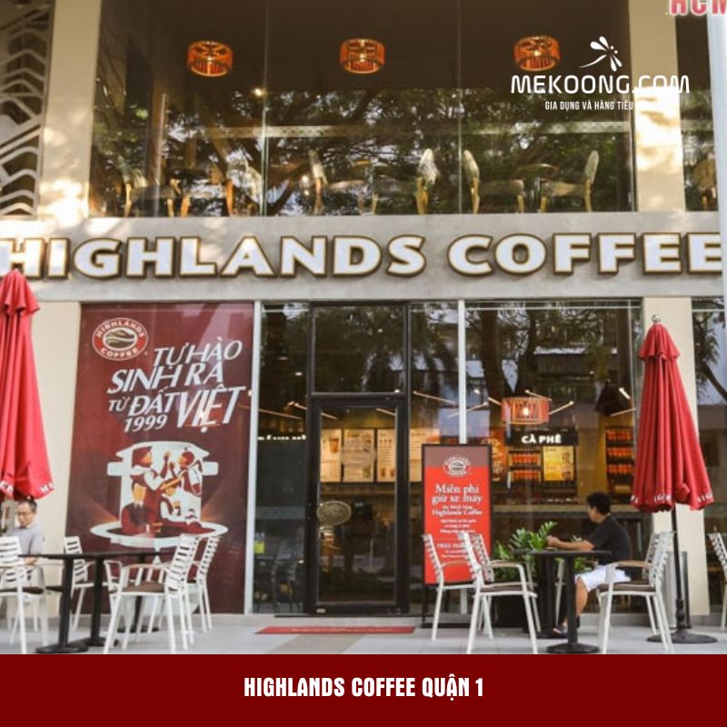 Highlands Coffee Quận 1