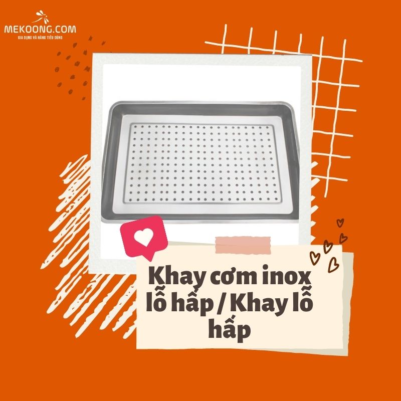 Khay cơm inox lỗ hấp / Khay lỗ hấp