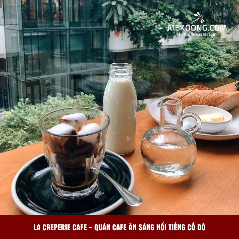 La Creperie Cafe - quán cafe ăn sáng nổi tiếng cố đô