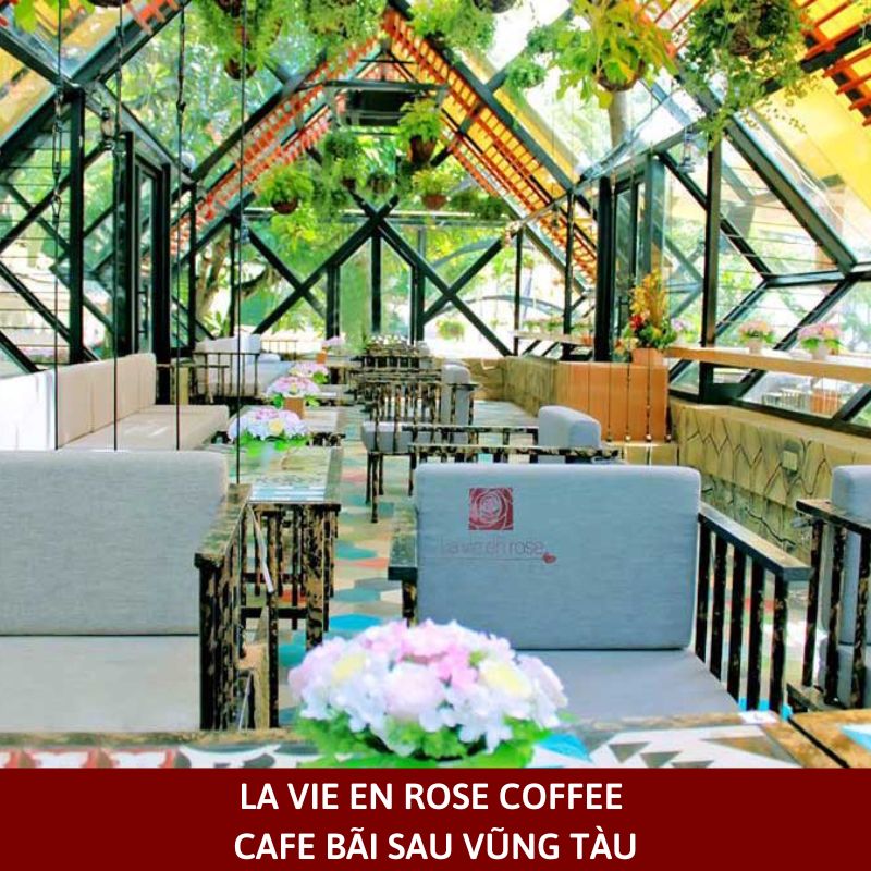 La Vie En Rose Coffee – Cafe Bãi Sau Vũng Tàu