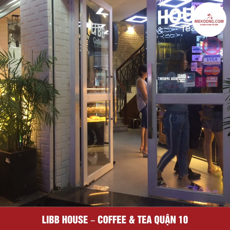 LiBB House – Coffee & Tea quận 10