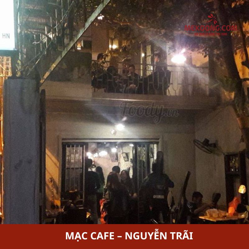 Mạc Cafe – Nguyễn Trãi