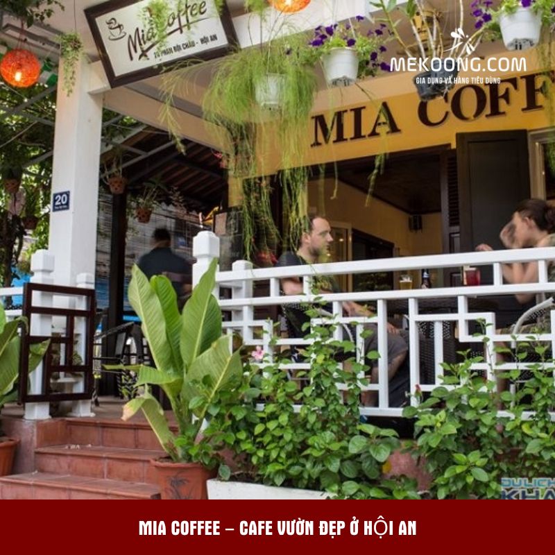 Mia Coffee – Cafe Vườn Đẹp Ở Hội An