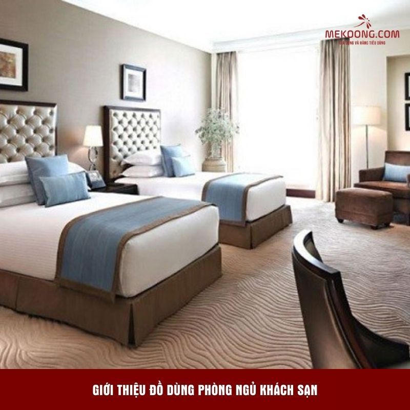 Một số lưu ý khi sử dụng đồ dùng phòng ngủ khách sạn